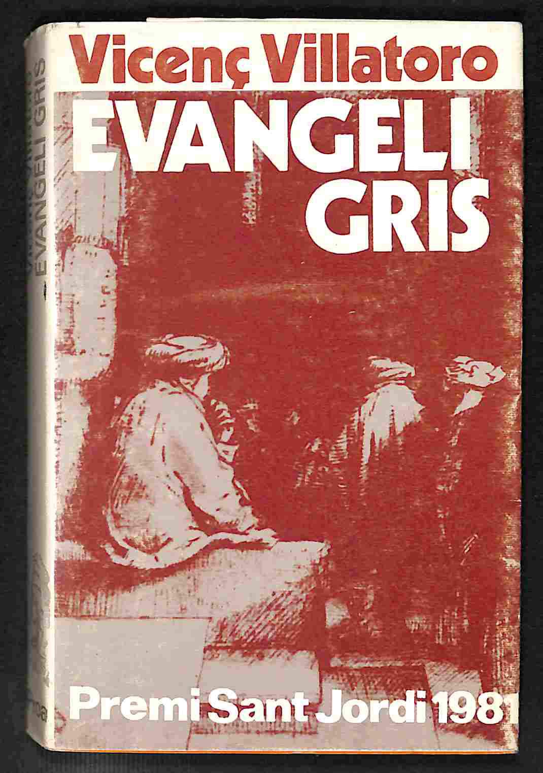 Evangeli gris (Biblioteca A tot vent) (Catalan Edition) book