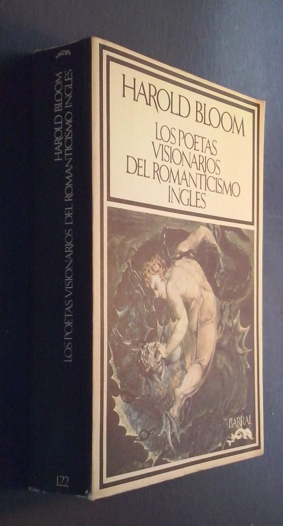 Los poetas visionarios del romanticismo inglés: Blake, Byron, Shelley, Keats book