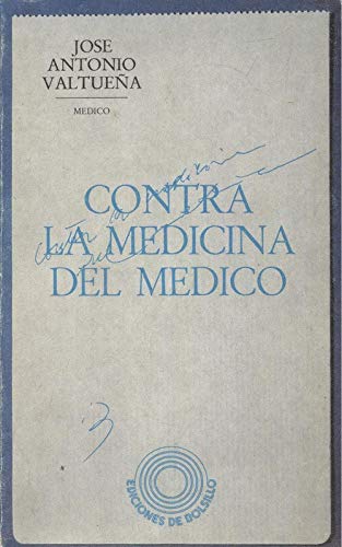CONTRA LA MEDICINA DEL MEDICO Books
