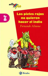 Los pieles Rojas no quieren hacer el indio Children's books