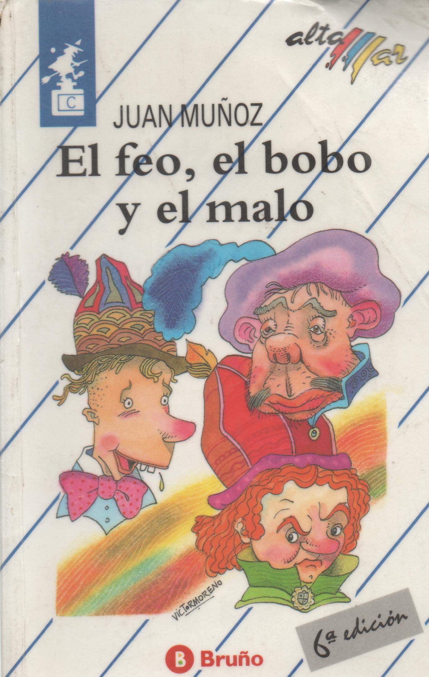 El feo, el bobo y el malo book