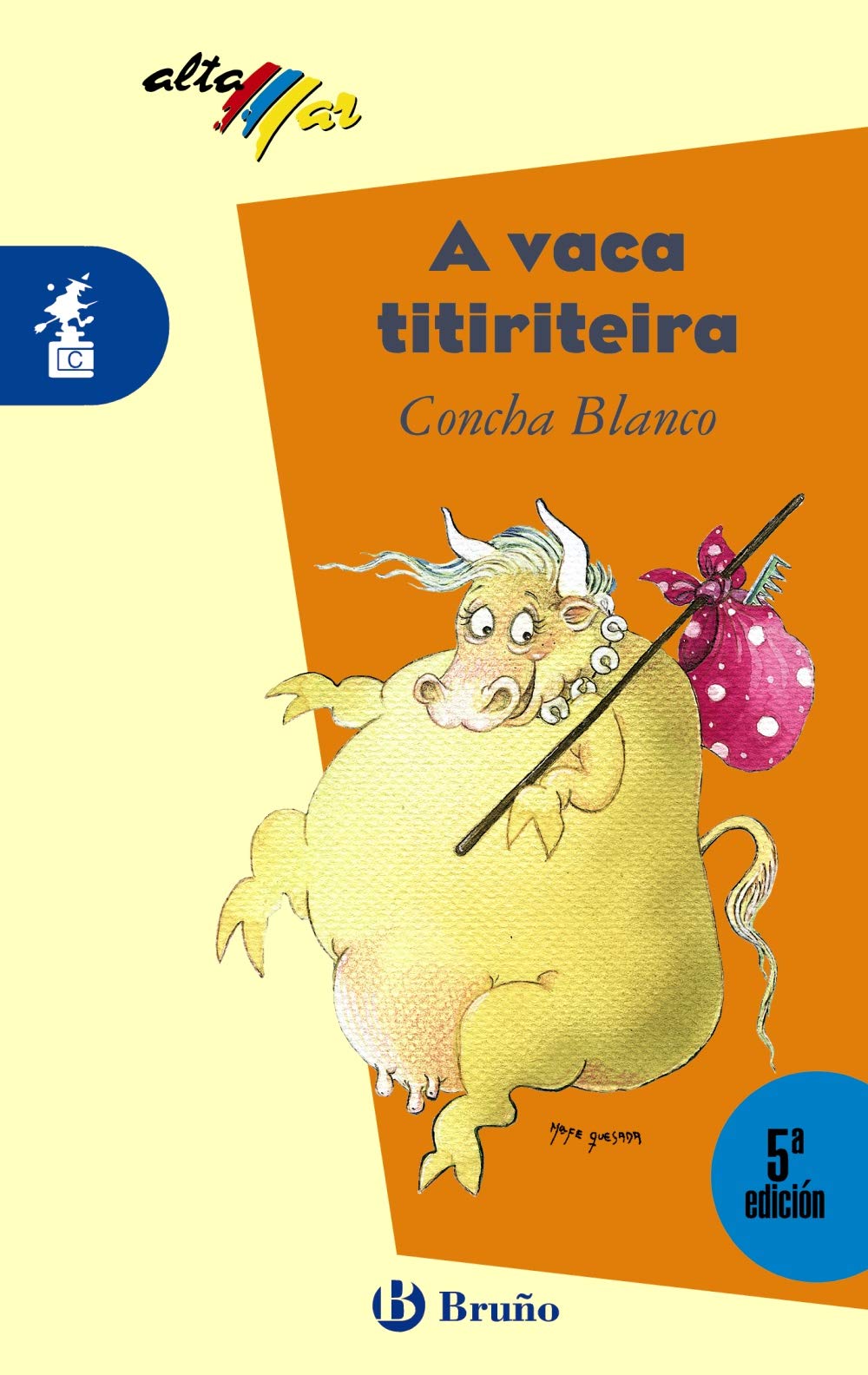A vaca tiriteira (Galego - A PARTIR DE 8 ANOS - ALTAMAR) Novels & Short Stories
