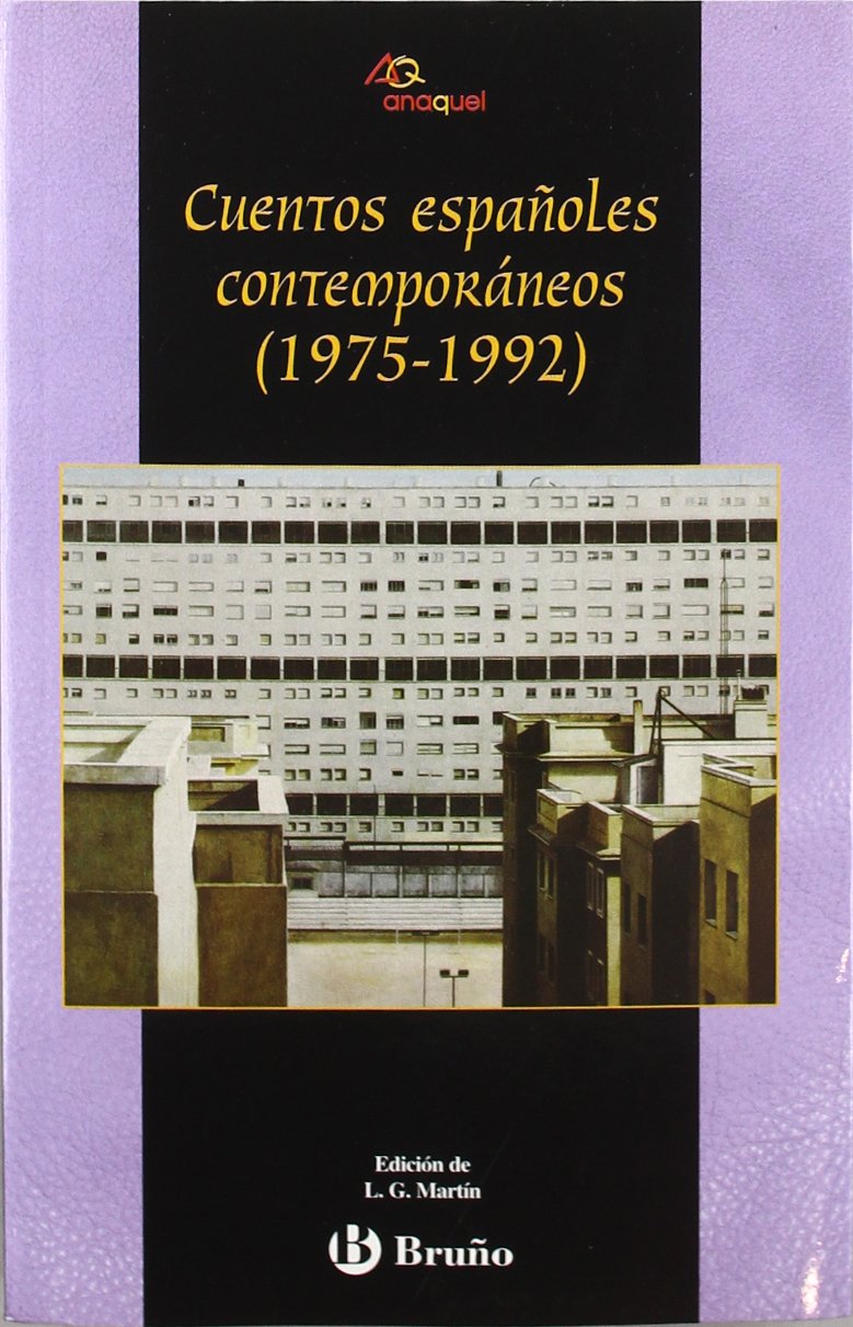 Cuentos espanoles contemporaneos (Anaquel) book