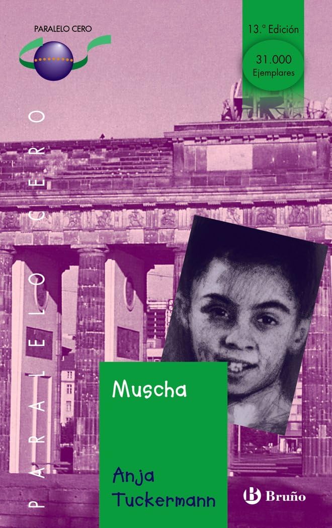 Muscha (Castellano - JUVENIL - PARALELO CERO, Band 5) Fiction