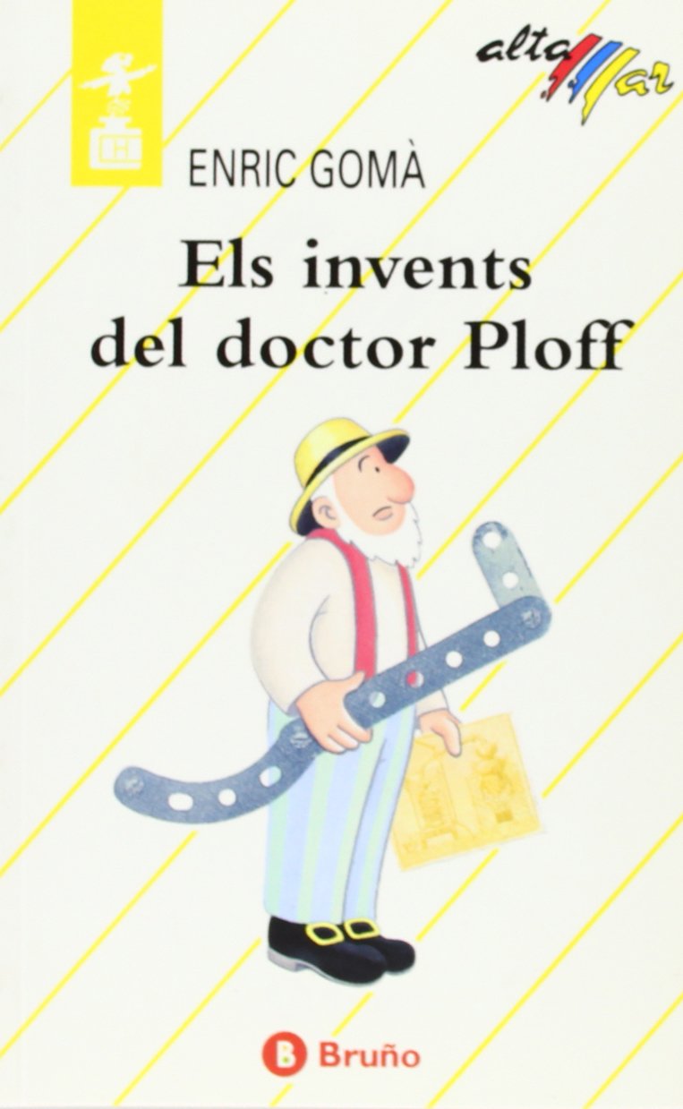 Els Invents Del Doctor Ploff (Altamar) Novels & Short Stories