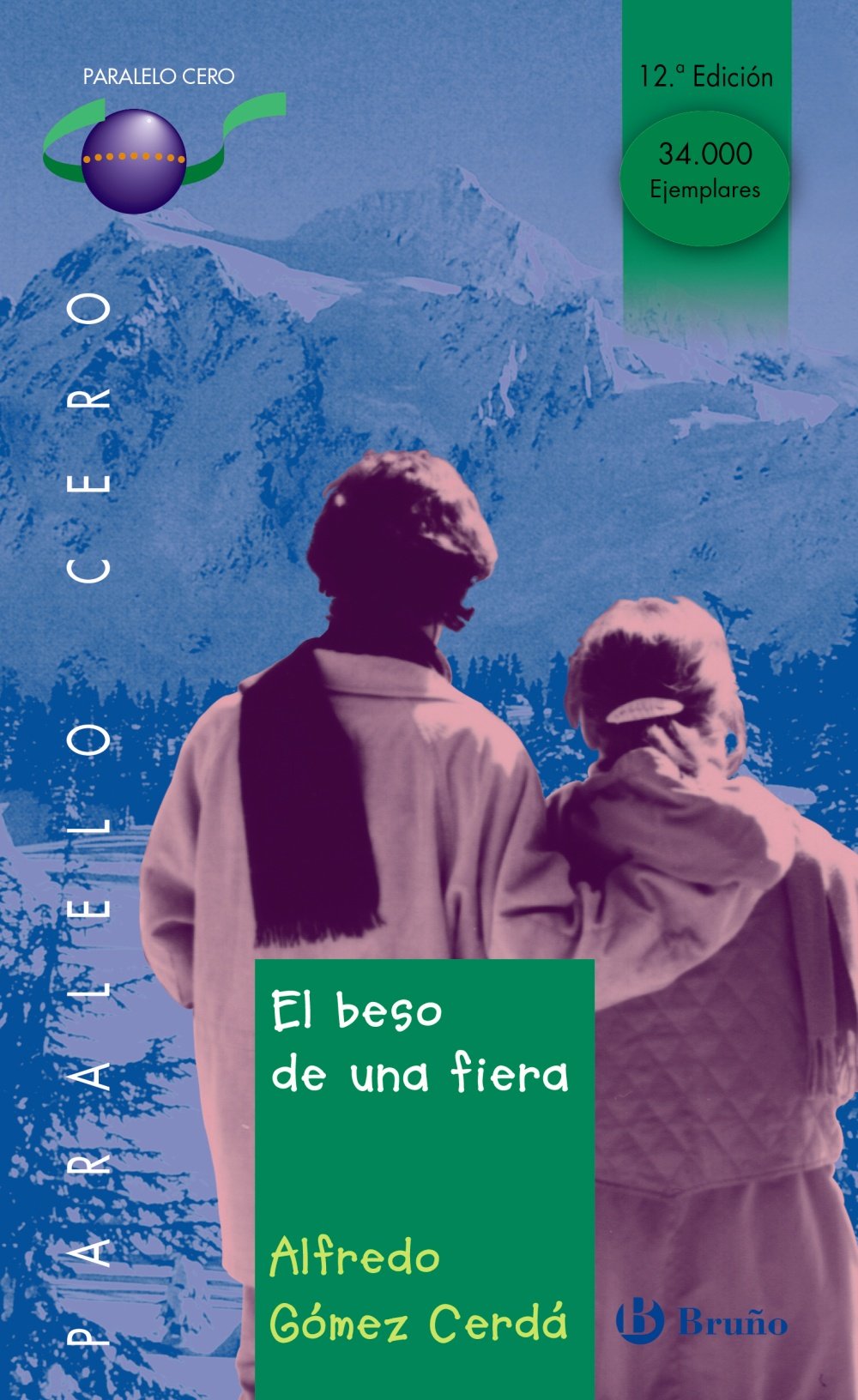 El beso de una fiera (Castellano - JUVENIL - PARALELO CERO, Band 9) Fiction