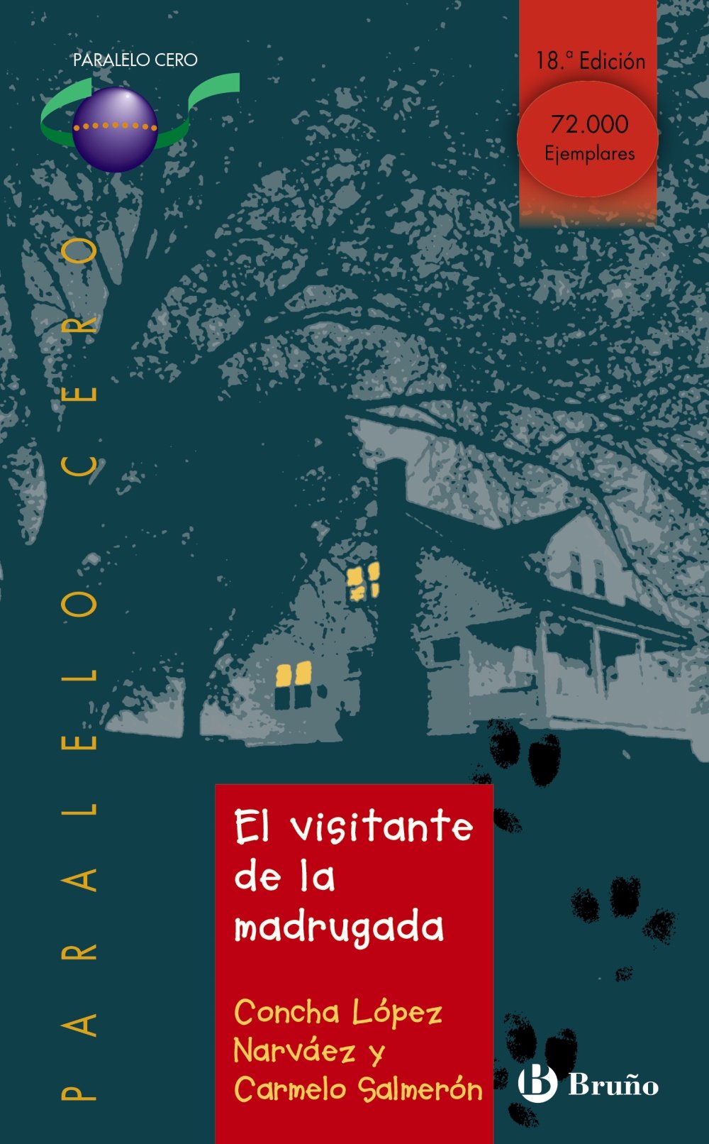 El visitante de la madrugada (Castellano - JUVENIL - PARALELO CERO, Band 10) Fiction