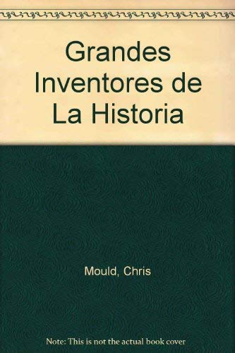 Grandes Inventores de La Historia book