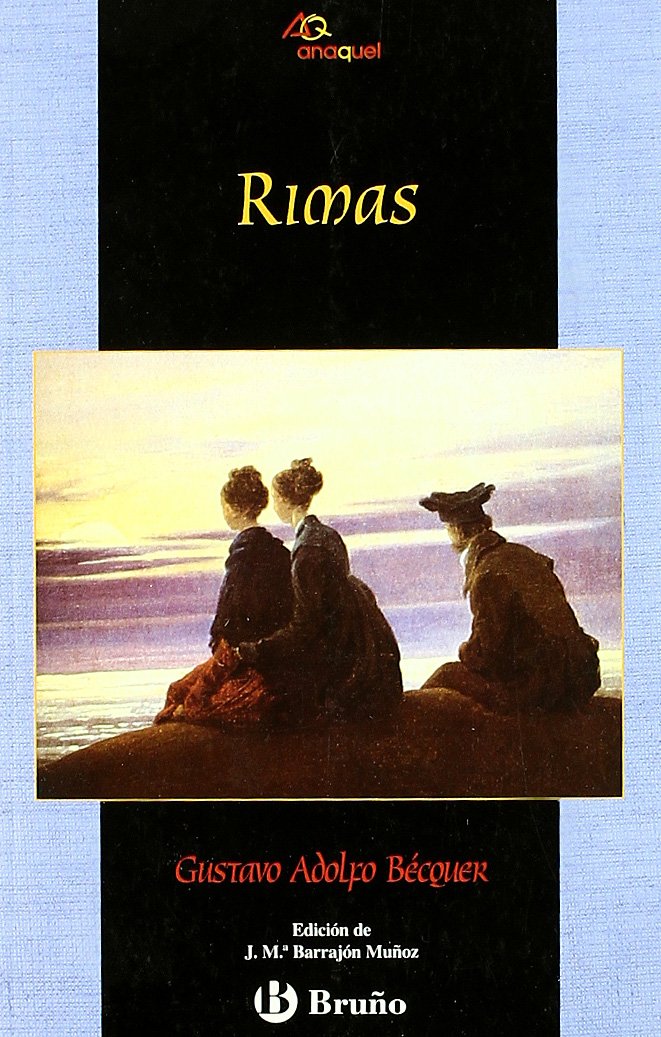 Rimas de Bécquer (Castellano - Bruño - Anaquel, Band 44) Poetry