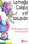 La maga colasa y el socavon book