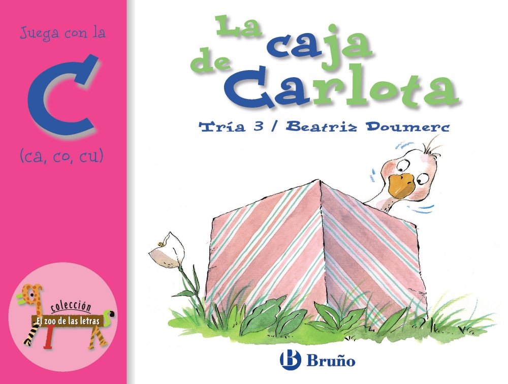 La caja de Carlota: Juega con la c (ca, co, cu) (Castellano - A PARTIR DE 3 AÑOS - LIBROS DIDÁCTICOS - El zoo de las letras) Non-fiction
