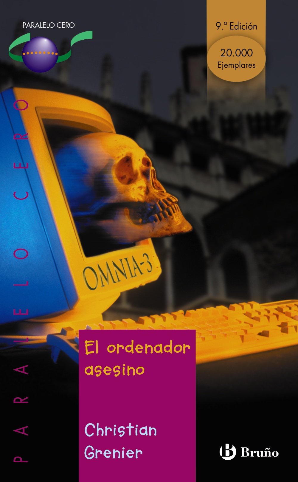 El ordenador asesino (Castellano - JUVENIL - PARALELO CERO) Fiction