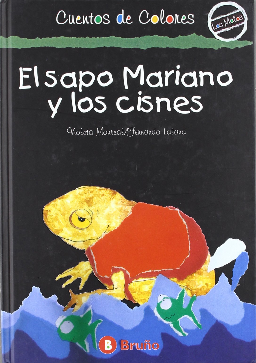 Sapo Mariano y los cisnes, el (Cuentos De Colores) Books