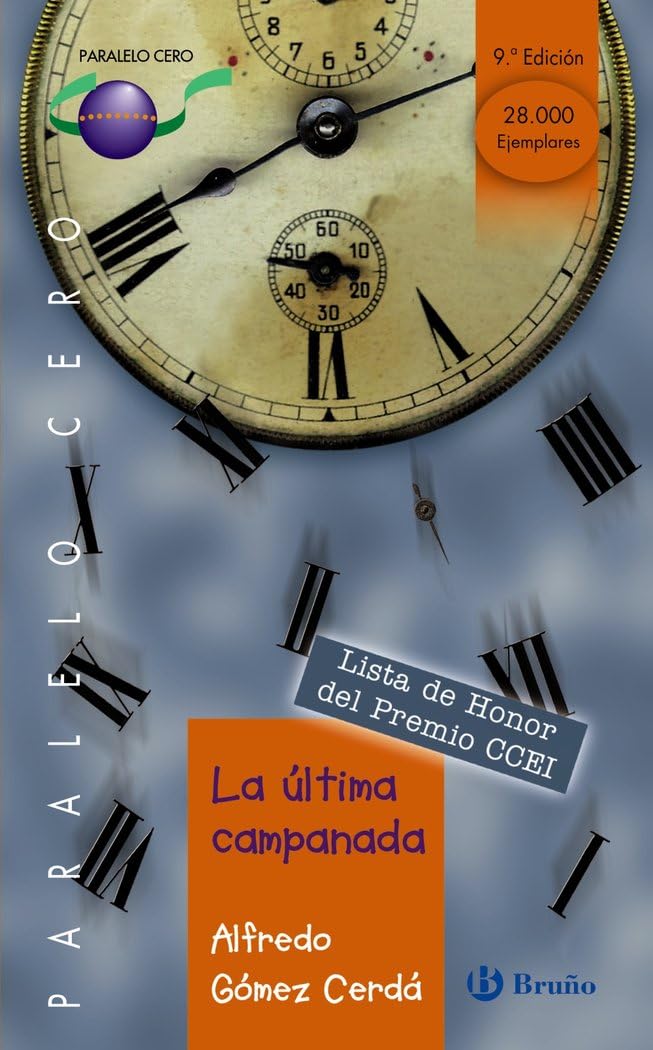 La última campanada (Castellano - JUVENIL - PARALELO CERO) Fiction