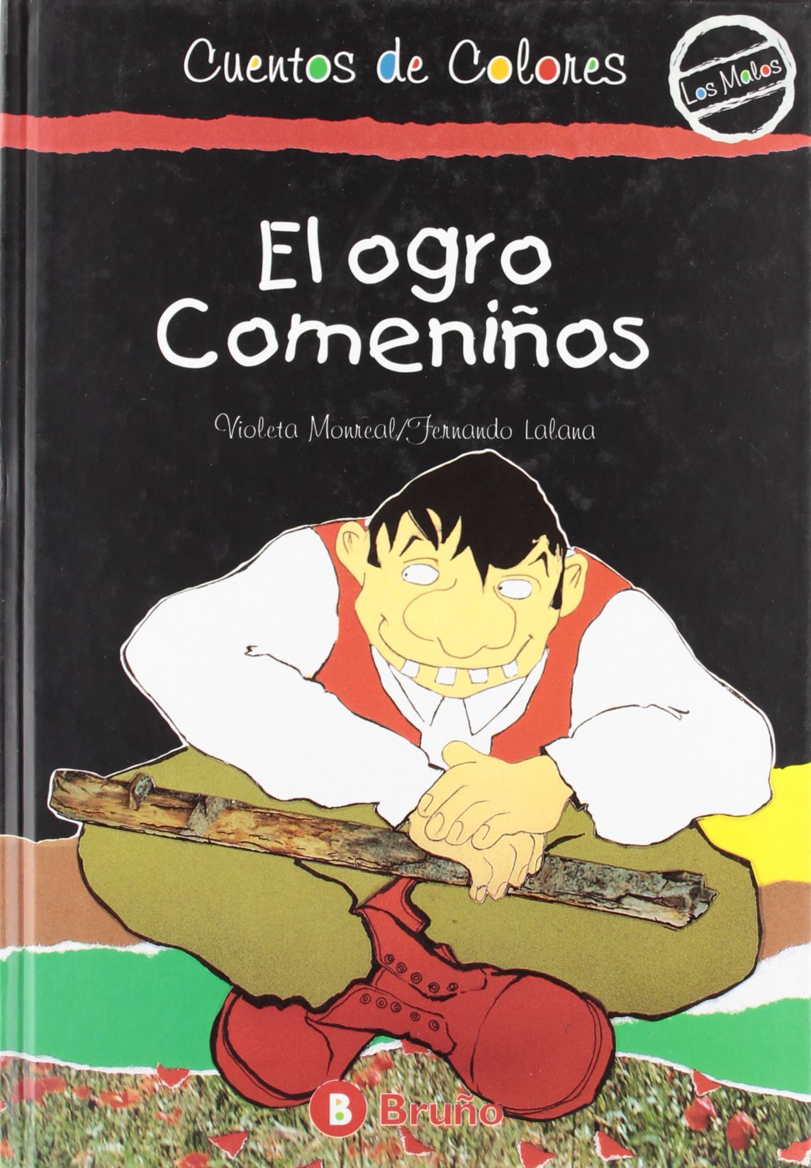 Ogro comeniños, el (Cuentos De Colores (los Malos)) Books