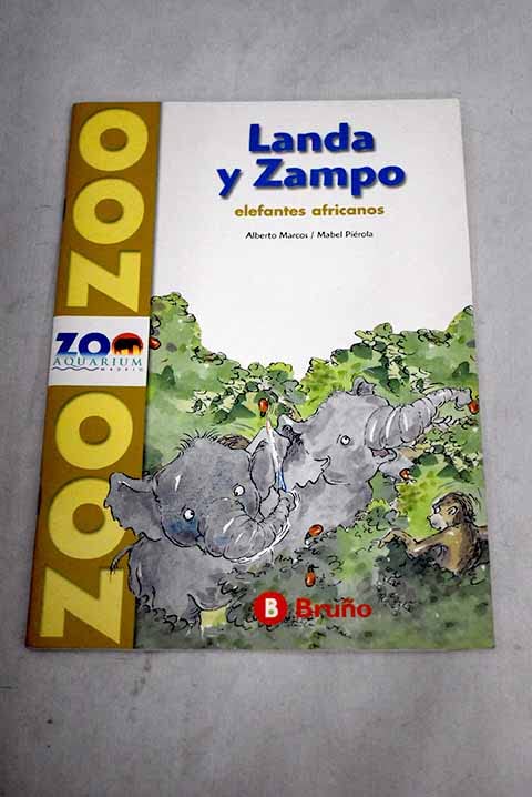 Landa Y Zampo Elefantes Africanos (zoo) book