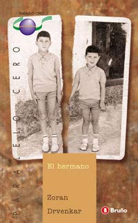 El hermano (Castellano - Bruño - Paralelo Cero) Books