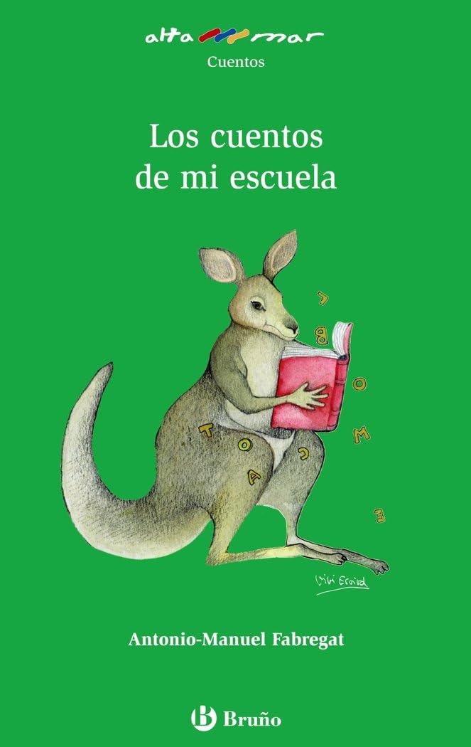 Los cuentos de mi escuela, 5 Educación Primaria (Castellano - A PARTIR DE 10 AÑOS - ALTAMAR, Band 32) Novels & Short Stories