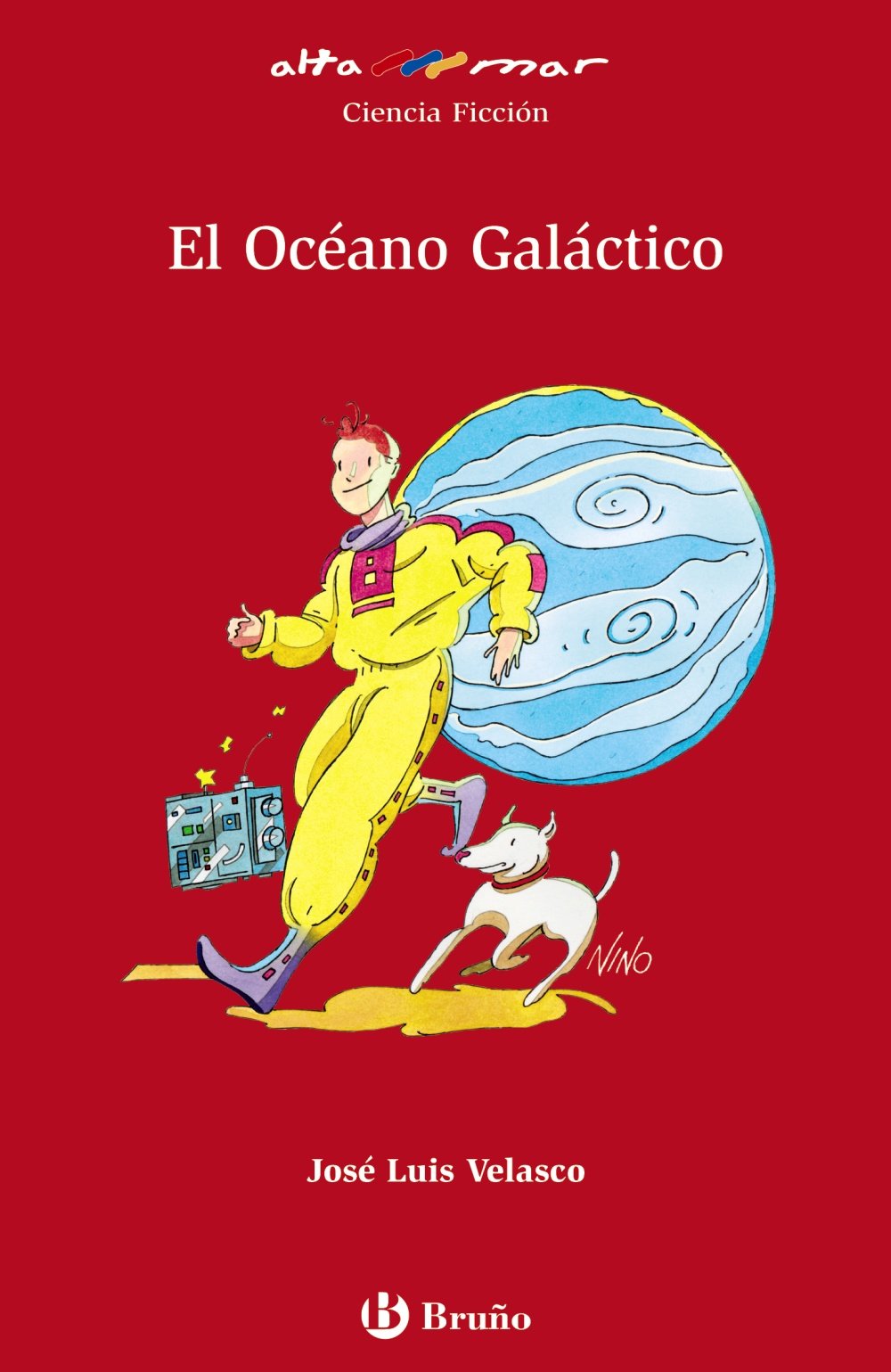 El Océano Galáctico, ESO, 1 ciclo (Castellano - A PARTIR DE 12 AÑOS - ALTAMAR, Band 26) Fantasy & Sci-Fi