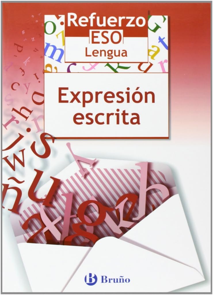 Refuerzo Lengua ESO Expresion escrita/ Strengthening Language Writing book