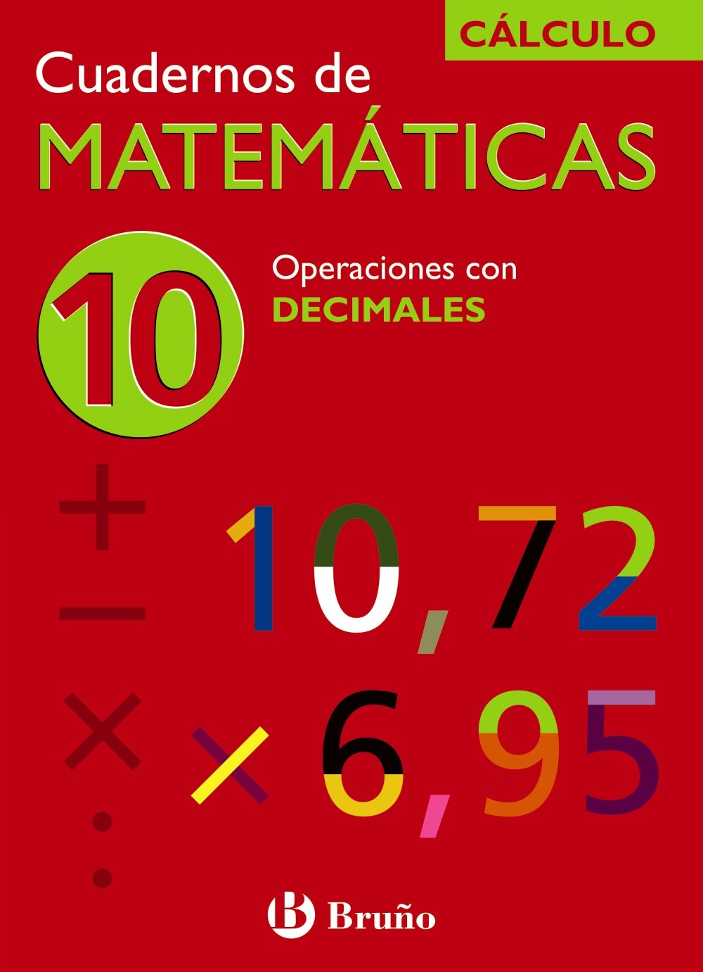 10 Operaciones con decimales (Castellano - Material Complementario - Cuadernos de Matemáticas) Novels & Short Stories