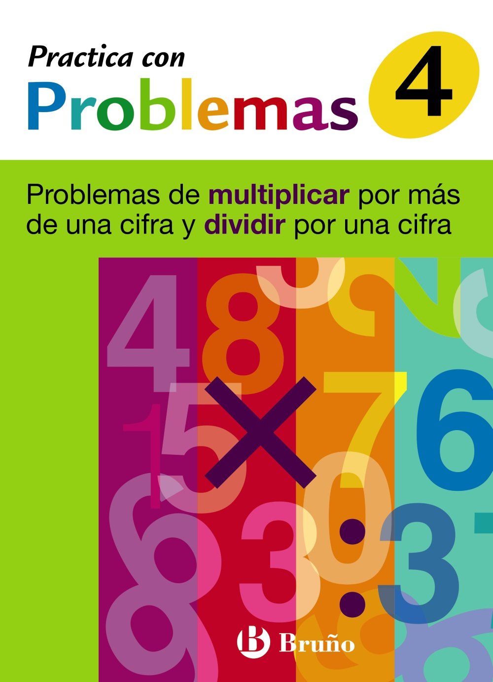 4 Practica problemas multiplicar por más de una cifra y dividir por una cifra: Problemas de multiplicar por más de una cifra y dividir por una cifra ... Complementario - Practica con problemas) Novels & Short Stories