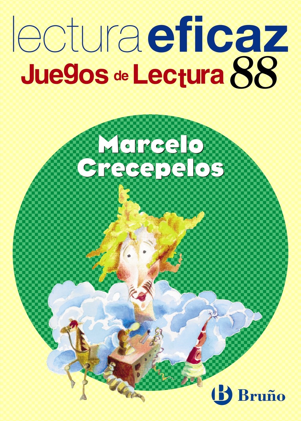Marcelo Crecepelos, Educación Primaria (Juegos de lectura / Reading games, Band 88) Novels & Short Stories