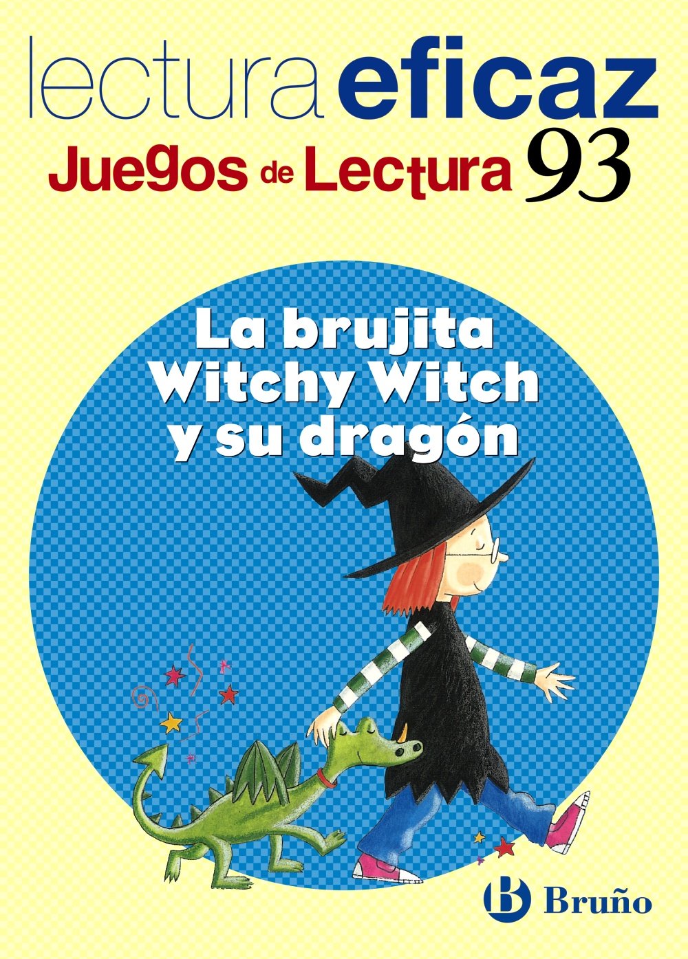 Las aventuras de la brujita Witchy Witch y el dragón. Educación Primaria (Castellano - Material Complementario - Juegos de Lectura, Band 93) Novels & Short Stories