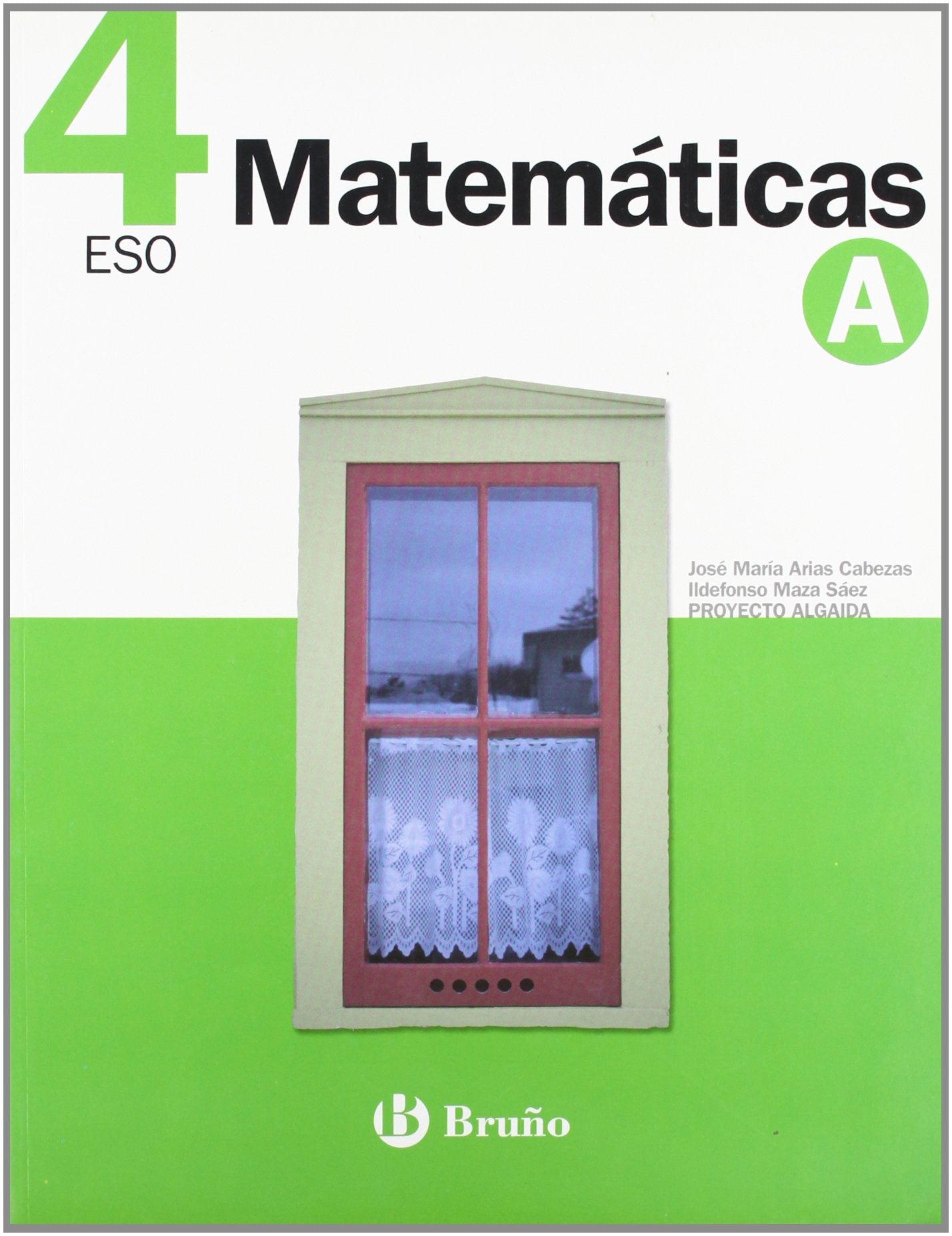 Matemáticas, 4 ESO, opción A (ESO 2007) Books