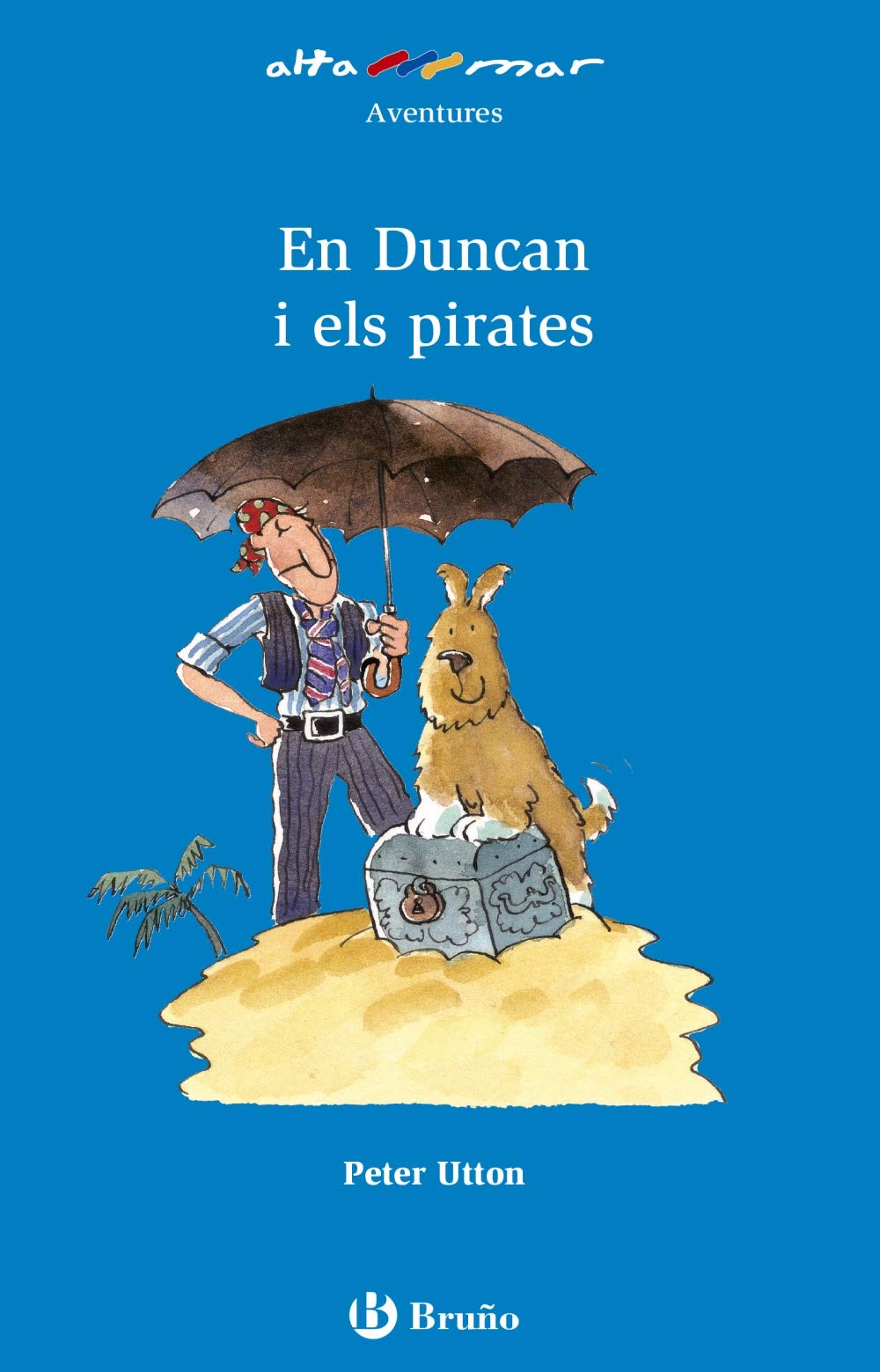En Duncan i els pirates (Catalá - A PARTIR DE 6 ANYS - ALTAMAR) Novels & Short Stories