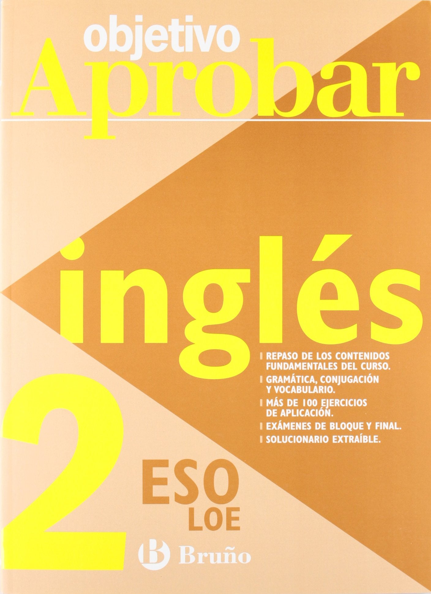 Objetivo aprobar LOE / Objective approve LOE: Ingles. Eso / English. Eso book