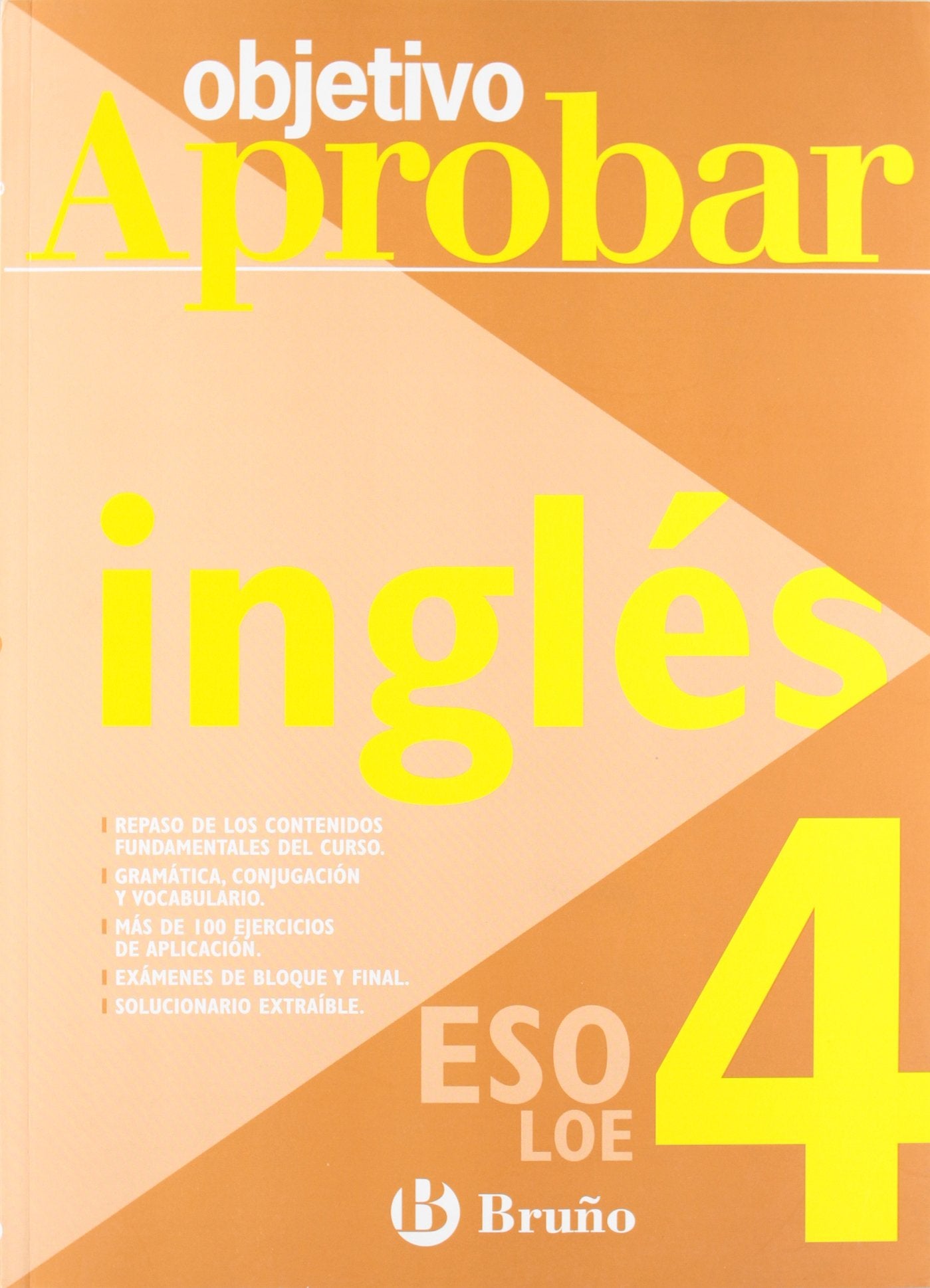 Objetivo aprobar LOE: Inglés 4 ESO (Castellano - Material Complementario - Objetivo Aprobar Loe) Foreign Languages ​​& Dictionaries