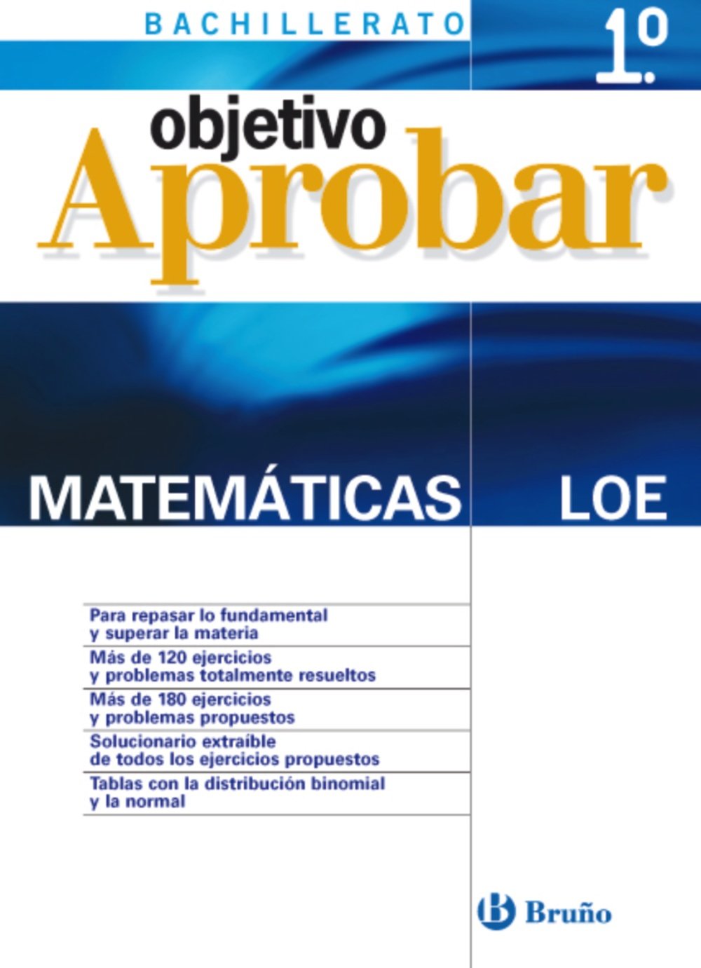 Objetivo aprobar Matemáticas 1 Bachillerato (Castellano - Material Complementario - Objetivo Aprobar Loe) Non-fiction
