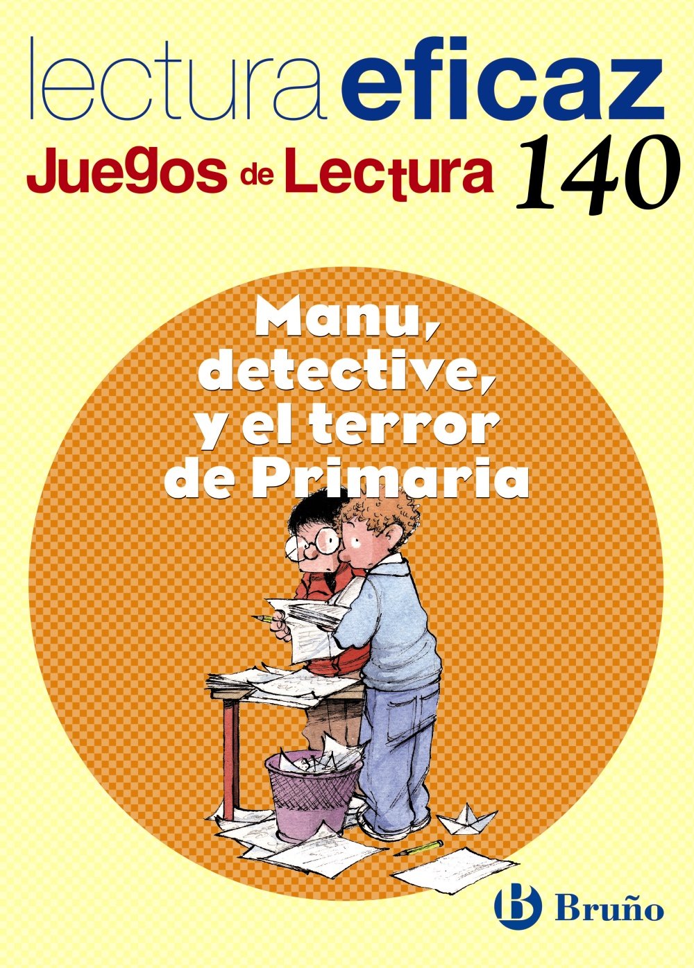 Manu, detective, y el terror de Primaria Juego de Lectura (Castellano - Material Complementario - Juegos de Lectura, Band 140) Novels & Short Stories