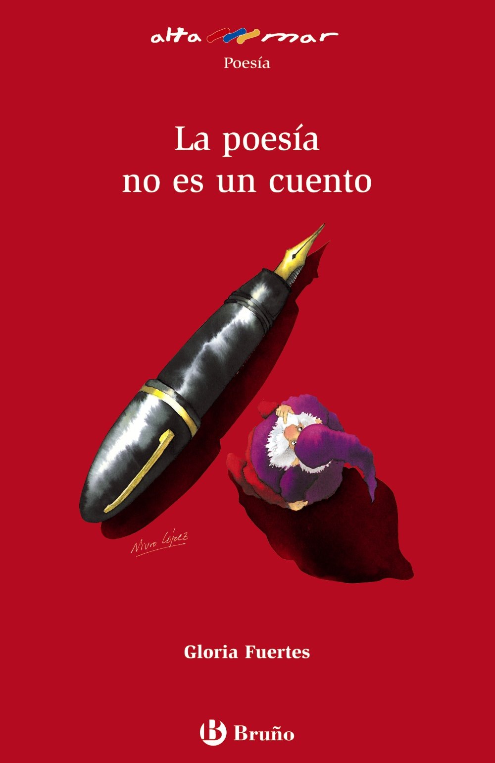 La poesia no es un cuento/ Poetry is not a Fairy book