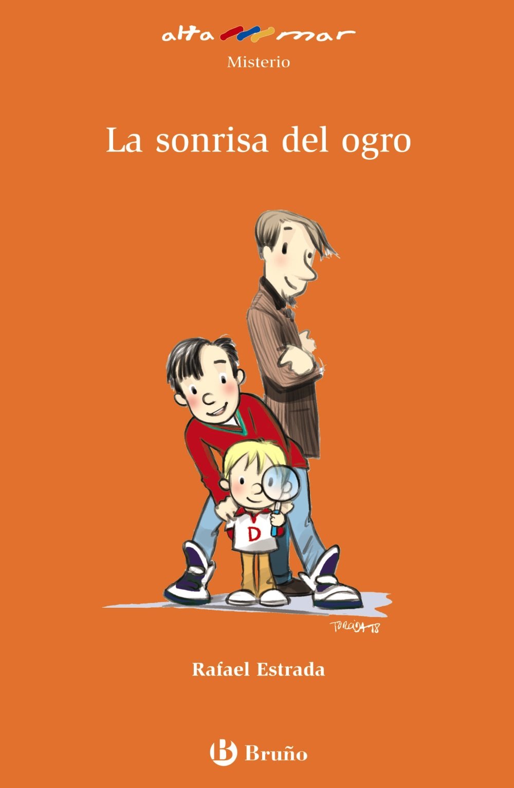 Altamar, La sonrisa del ogro, Educación Primaria, 2 ciclo. Libro de lectura del alumno (Castellano - A Partir De 8 Años - Altamar) Novels & Short Stories
