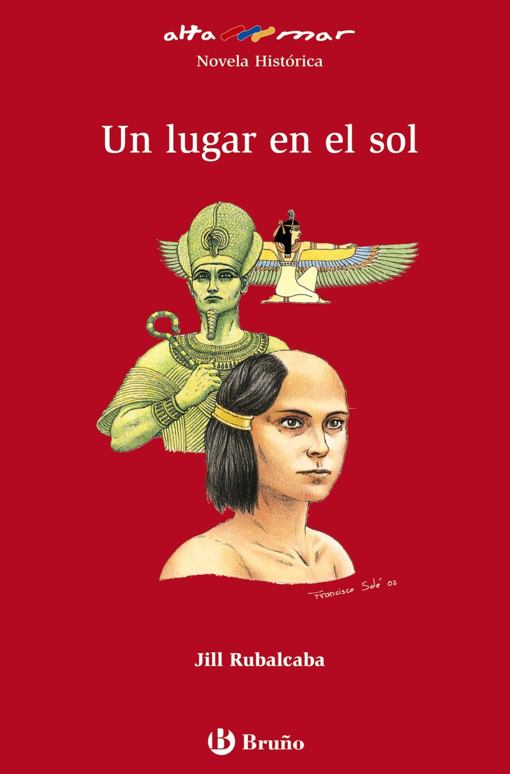 Altamar, Un lugar en el sol, ESO, 1 ciclo. Libro de lectura del alumno (Castellano - A PARTIR DE 12 AÑOS - ALTAMAR) Fiction