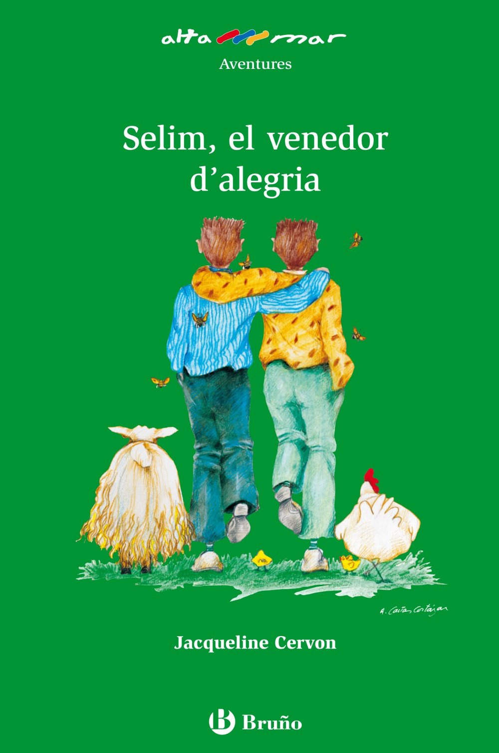 Selim, el venedor d'alegria (Catalá - A Partir De 10 Anys - Altamar) Novels & Short Stories
