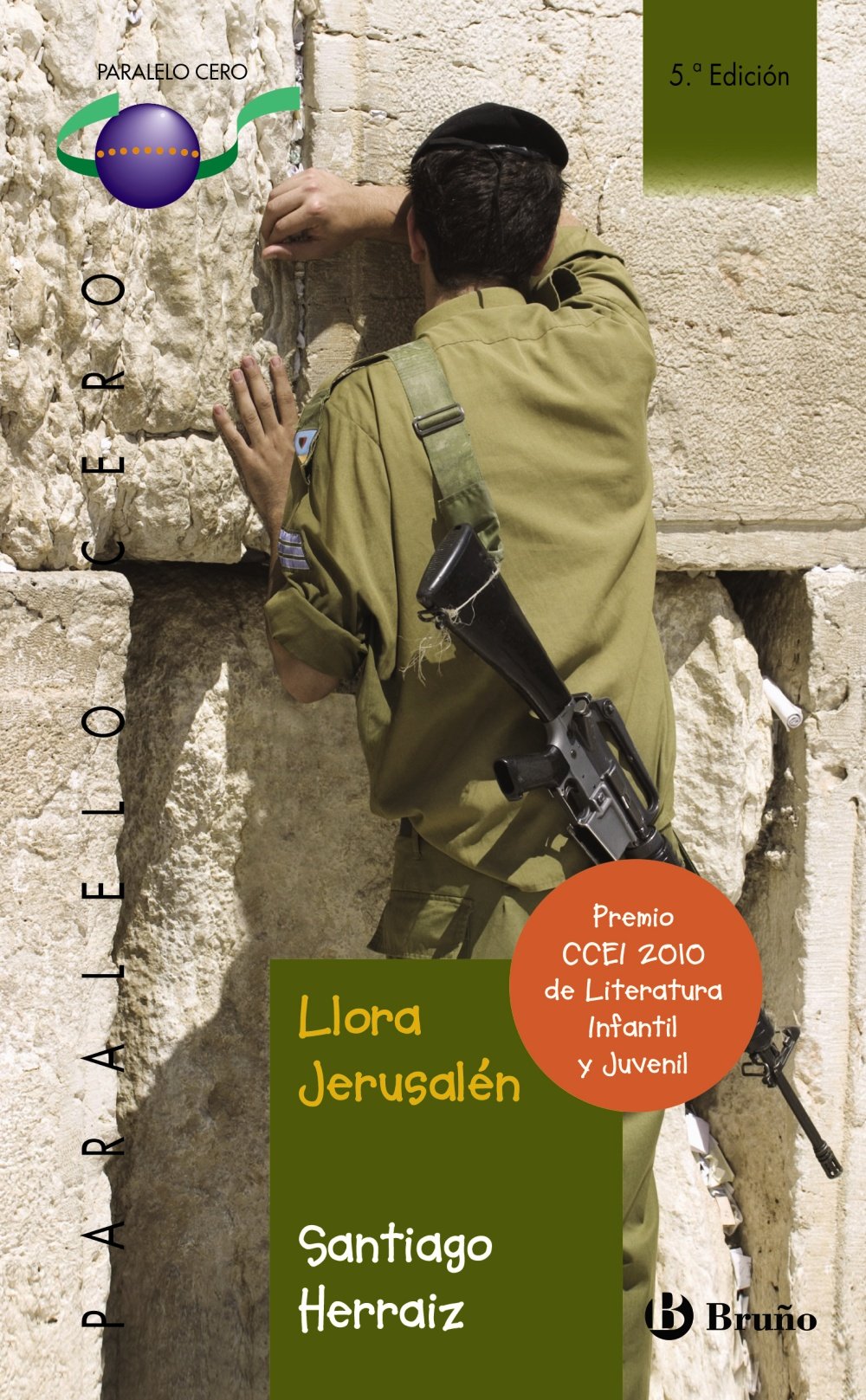Llora Jerusalén, ESO, 2 ciclo (Castellano - JUVENIL - PARALELO CERO) Fiction