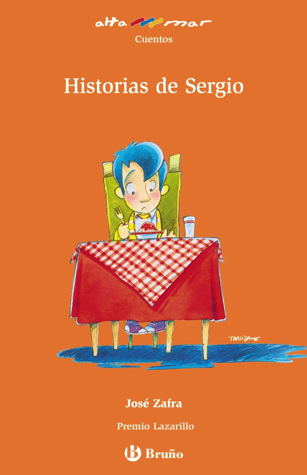 Historias de Sergio, Educación Primaria, 2 ciclo (Castellano - A Partir De 8 Años - Altamar, Band 103) Novels & Short Stories
