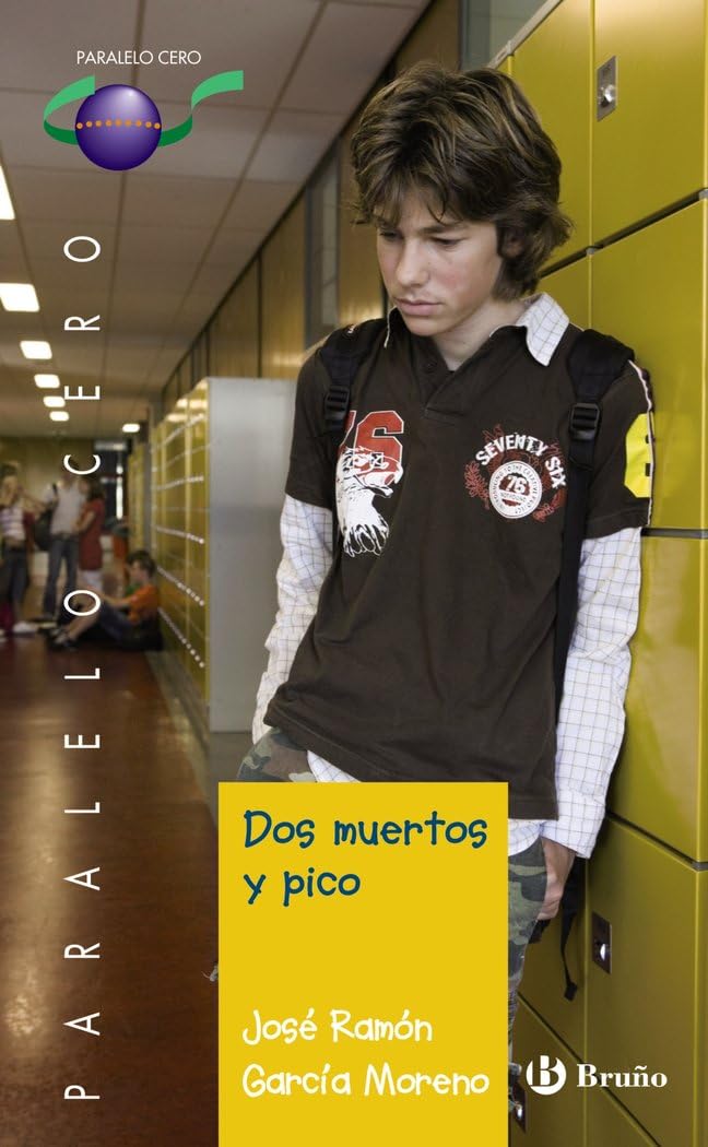 Dos muertos y pico (Castellano - JUVENIL - PARALELO CERO) Fiction