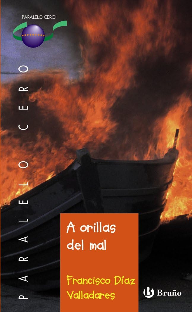 A orillas del mal (Castellano - JUVENIL - PARALELO CERO) Fiction