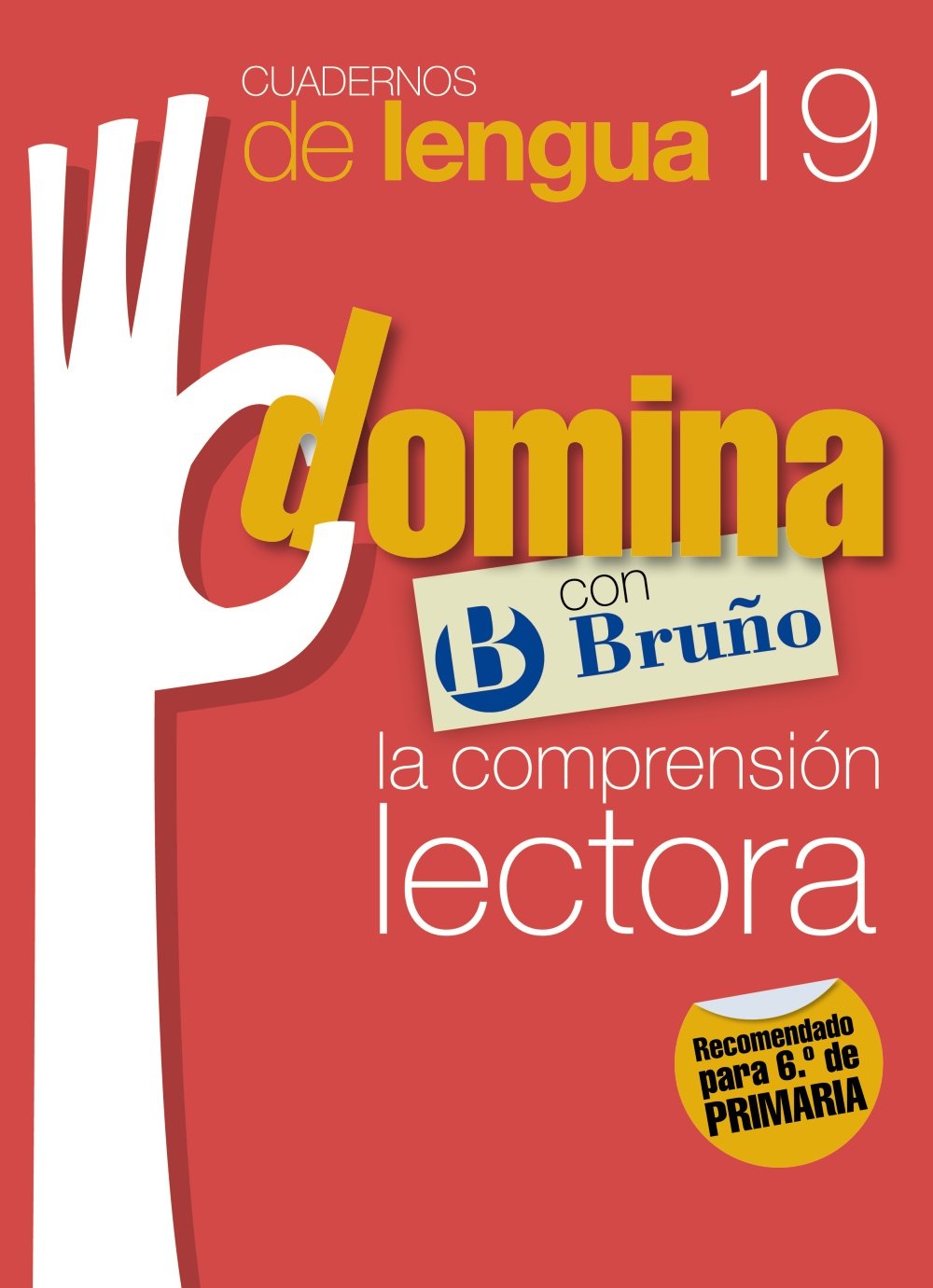 Cuadernos Domina Lengua 19 Comprensión lectora 6 (Castellano - Material Complementario - Cuadernos de Lengua Primaria) Novels & Short Stories