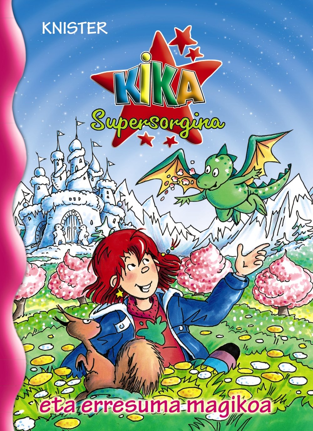 Kika Supersorgina eta erresuma magikoa book