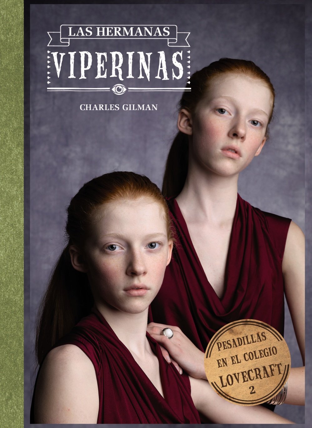 Pesadillas en el Colegio Lovecraft, 2. Las hermanas viperinas book