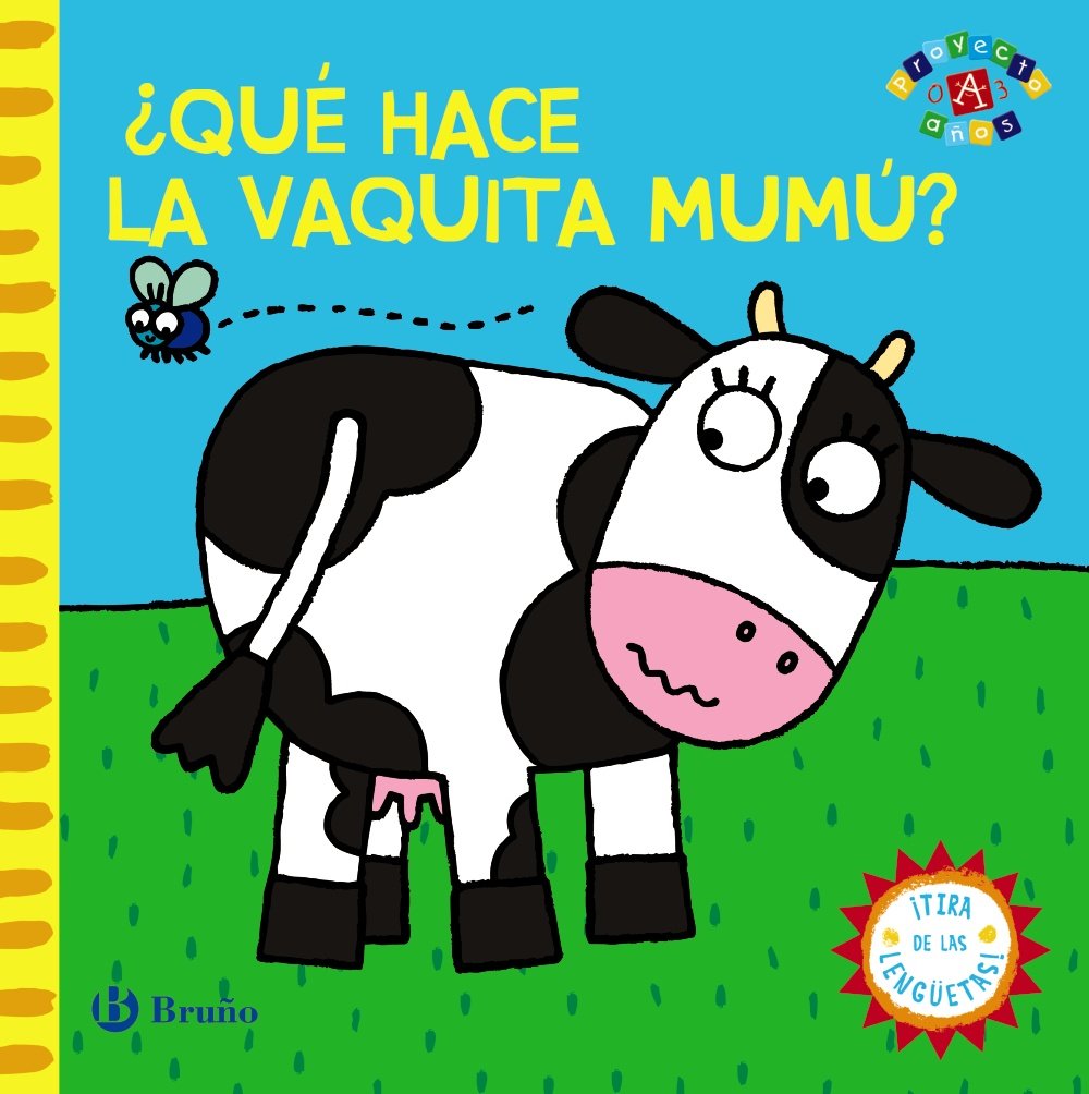 ¿Qué hace la vaquita Mumú? (Castellano - A PARTIR DE 0 AÑOS - PROYECTO DE 0 A 3 AÑOS - Libros manipulativos) Social Sciences