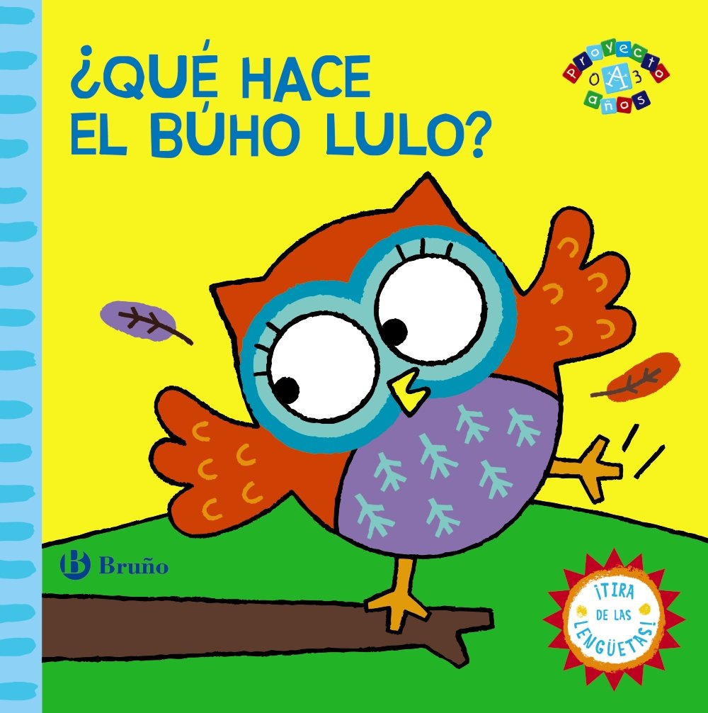 ¿Qué hace el búho Lulo? / What does the owl Lulo? book