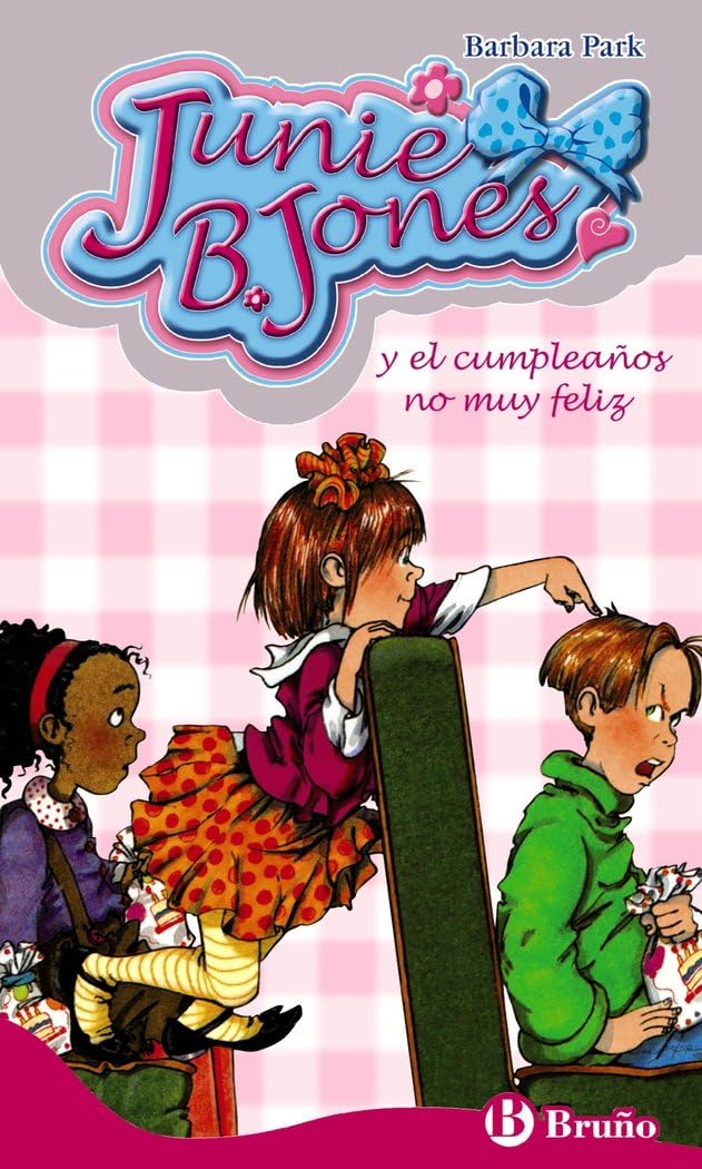 Junie B. Jones y el cumpleaños no muy feliz Social Sciences