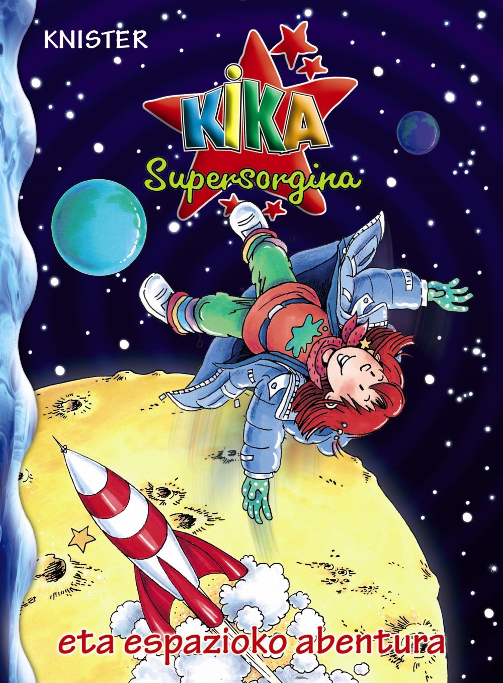Kika Supersorgina eta espazioko abentura Social Sciences