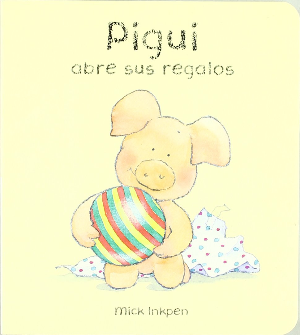 Pigui abre sus regalos / Wibbly Pig Opens his Presents book
